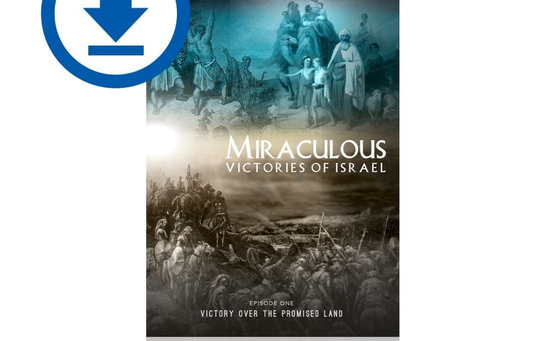 Miraculous Victories of Israel Now Available for Digital Download